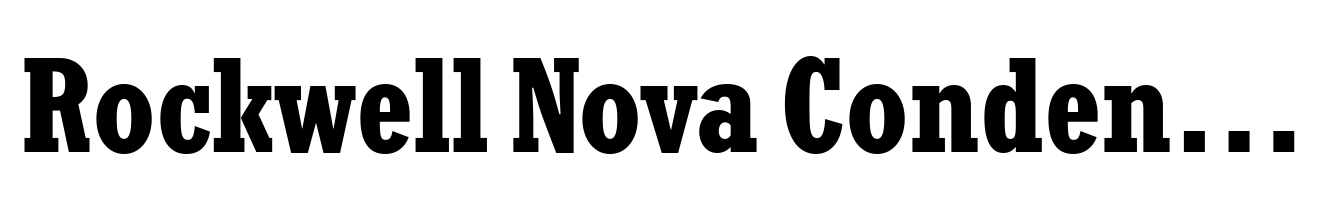 Rockwell Nova Condensed Bold